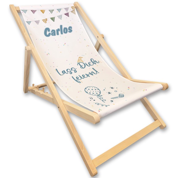 Unikatolo Liegestuhl Lass dich Feiern mit Name personalisiert